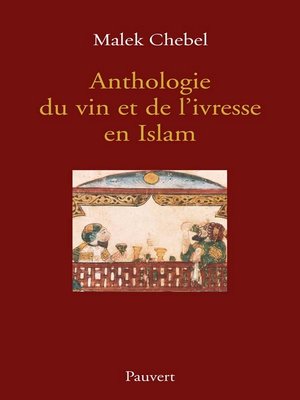 cover image of Anthologie du vin et de l'ivresse en Islam (réédition)